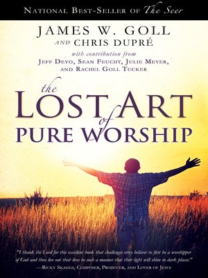 cover image of The Lost Art of Pure Worship